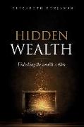 Hidden Wealth: Unlocking the wealth within
