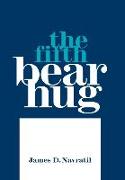 The Fifth Bear Hug