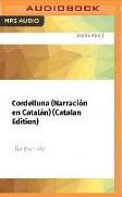 Cordelluna (Narración En Catalán) (Catalan Edition): Premio Edebé de Literatura Juvenil 2007