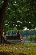 The Girl Who Talked With Trees