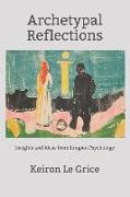 Archetypal Reflections: Insights and Ideas from Jungian Psychology