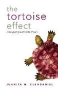 The Tortoise Effect