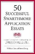 50 Successful Swarthmore Application Essays