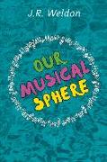 Our Musical Sphere