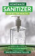 Homemade Sanitizer for Better Health