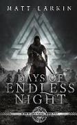 Days of Endless Night