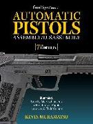 Gun Digest Book of Automatic Pistols Assembly/Disassembly, 7th Edition