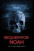 Requiem For Noah: A Supernatural Mystery