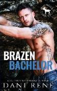 Brazen Bachelor: A Hero Club Novel