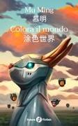 Colora il mondo: &#28034,&#33394,&#19990,&#30028