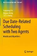 Due Date-Related Scheduling with Two Agents