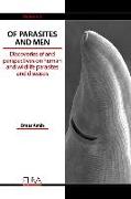 Of Parasites and Men: Discoveries of and perspectives on human and wildlife parasites and diseases. Volume 2