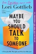 Maybe You Should Talk To Someone