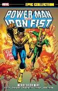 Power Man & Iron Fist Epic Collection: Heroes For Hire