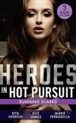 Heroes In Hot Pursuit: Running Scared