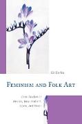 Feminism and Folk Art