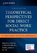 Theoretical Perspectives for Direct Social Work Practice: A Generalist-Eclectic Approach