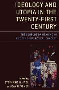 Ideology and Utopia in the Twenty-First Century