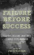 Failure before Success