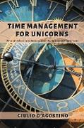 Time Management for Unicorns