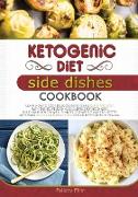 KETOGENIC DIET SIDE DISHES COOKBOOK