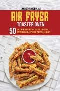 Air Fryer Toaster Oven Cookbook