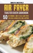 Air Fryer Toaster Oven Cookbook