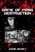 GAME OF MASS DESTRUCTION