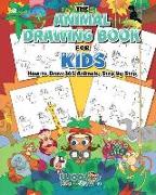 The Animal Drawing Book for Kids