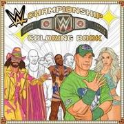 WWE: The Official Championship Coloring Book