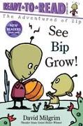 See Bip Grow!