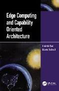 Edge Computing and Capability-Oriented Architecture