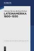 Lateinamerika 1800-1930