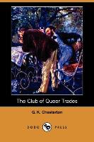 The Club of Queer Trades (Dodo Press)