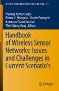 Handbook of Wireless Sensor Networks: Issues and Challenges in Current Scenario's