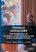 Visions of African Unity