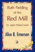 Ruth Fielding Of The Red Mill