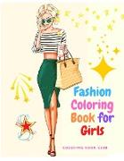 Fashion Coloring Book for Girls - Coloring Pages For Girls, Kids and Teens With Gorgeous Beauty Fashion Style and Other Cute Designs