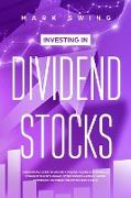 Investing in Dividend Stocks