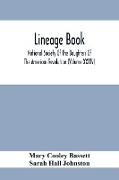 Lineage Book, National Society Of The Daughters Of The American Revolution (Volume Xxxiv)
