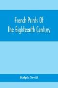 French Prints Of The Eighteenth Century