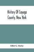 History Of Cayuga County, New York