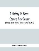 A History Of Morris County, New Jersey