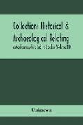 Collections Historical & Archaeological Relating To Montgomeryshire And Its Borders (Volume Xii)