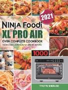 Ninja Foodi XL Pro Air Oven Complete Cookbook 1000