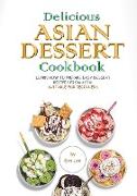 Delicious Asian Dessert Cookbook