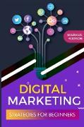 Digital Marketing Strategies for Beginners