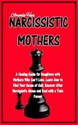 NARCISSISTIC MOTHERS