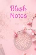 Blush Notes