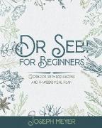 Dr. Sebi for Beginners